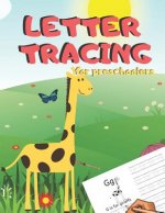 Letter Tracing for Preschoolers: Handwriting Practice Alphabet Workbook for Kids Ages 3-5, Toddlers, Nursery, Kindergartens, Homeschool - Learning to
