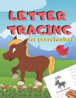 Letter Tracing for Preschoolers: Handwriting Practice Alphabet Workbook for Kids Ages 3-5, Toddlers, Nursery, Kindergartens, Homeschool - Learning to