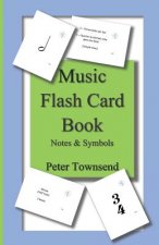 Music Flash Card Book: Notes & Symbols