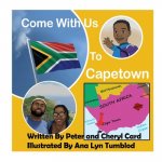 Come with Us to Capetown