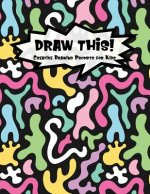 Draw This!: 100 Drawing Prompts to Boost Creativity - Dark Rainbow Abstract 1 - Version 4