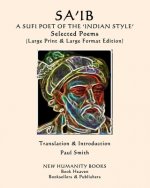 SA'IB A SUFI POET OF THE 'INDIAN STYLE' Selected Poems