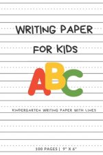 Writing Paper for Kids: ABC Kindergarden writing Paper with Dotted Mid Line, 100 Pages (9