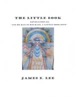 The Little Book: Revelation 10: 2 - 