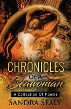 Chronicles Of A Seawoman: A Collection Of Poems