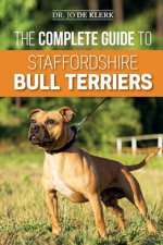 Complete Guide to Staffordshire Bull Terriers