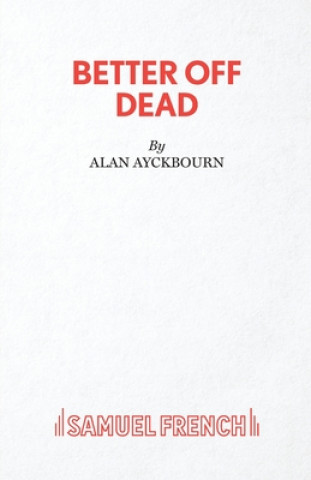 Better Off Dead