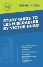 Study Guide to Les Miserables by Victor Hugo