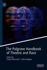 Palgrave Handbook of Theatre and Race