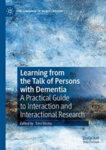 Learning from the Talk of Persons with Dementia