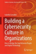 Building a Cybersecurity Culture in Organizations