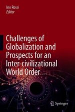 Challenges of Globalization and Prospects for an Inter-civilizational World Order