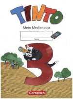 Tinto Sprachlesebuch 2-4 - Neubearbeitung 2019 - 3. Schuljahr Mein Medienpass - Arbeitsheft Medienkompetenz
