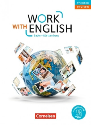 Work with English - 5th edition Revised - Baden-Württemberg - A2-B1+