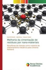 Melhoria da cimentaç?o de resíduos por nano-materiais