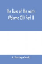 lives of the saints (Volume XII) Part II