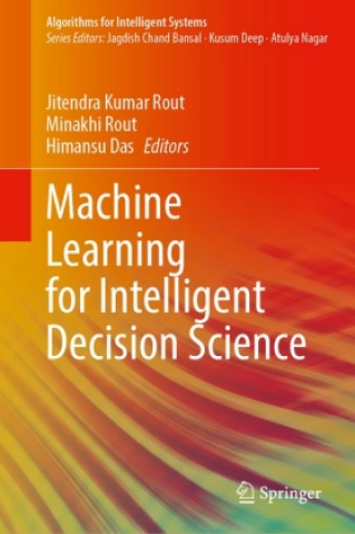 Machine Learning for Intelligent Decision Science