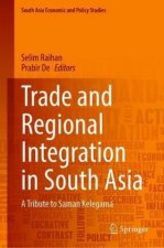 Trade and Regional Integration in South Asia