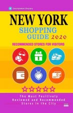 New York Shopping Guide 2020: Where to go shopping in New York City - Department Stores, Boutiques and Specialty Shops for Visitors (Shopping Guide