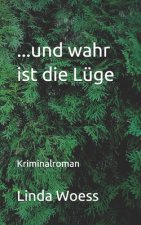 ...und wahr ist die Luge