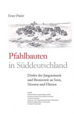 Pfahlbauten in Suddeutschland