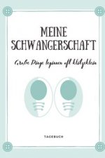 Meine Schwangerschaft Große Dinge Beginnen Oft Klitzeklein Tagebuch: A5 52 Wochen Kalender als Geschenk für Schwangere - Geschenkidee für werdene Mütt