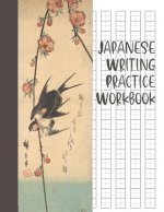 Japanese Writing Practice Workbook: Genkouyoushi Paper For Writing Japanese Kanji, Kana, Hiragana And Katakana Letters - Pear Blossoms And Swallows