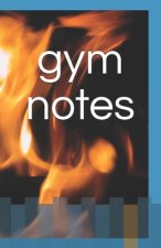 gym notes: track your progress - weight/reps