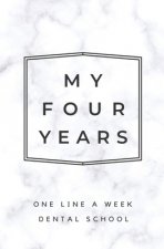 My Four Years: One Line A Week Dental School: Marble Dental School Memory Book