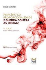 Princípio da Proporcionalidade e Guerra Contra as Drogas