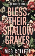Bless Their Shallow Graves: A Southern Paranormal Suspense Novel