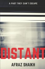Distant: A Past They Can't Escape