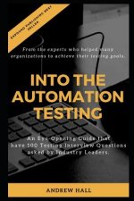 Into The Automation Testing: An Eye-Opening Guide that have 100 Interview Questions asked by Industry Leaders.