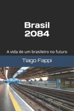 Brasil 2084: A vida de um brasileiro no futuro