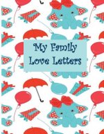 My Family Love Letters: Frankie's First Five Years Memory Book