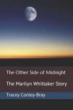The Other Side of Midnight: The Marilyn Whittaker Story