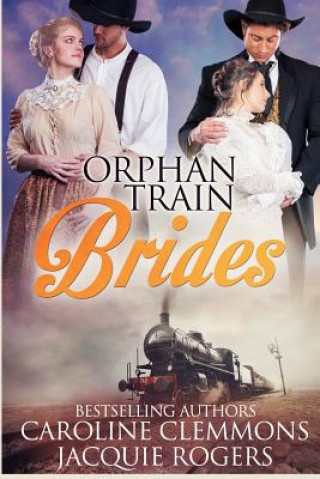 Orphan Train Brides
