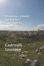 Mammaij e Tatudd (in dialetto minervinese)