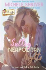 Sultry Neapolitan Nights