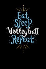 Eat Sleep Volleyball Repeat: 120 Pages I 6x9 I Graph Paper 4x4 I Funny Sport & Beach Volleyball Gifts