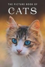 The Picture Book of Cats: A Gift Book for Alzheimer's Patients and Seniors with Dementia