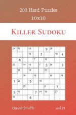 Killer Sudoku - 200 Hard Puzzles 10x10 vol.21