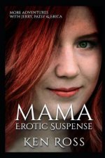 Mama: Erotic Suspense