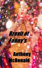 Brexit at Fanny's: A two-day story of countryfolk