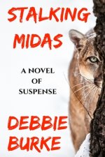 Stalking Midas: Tawny Lindholm Thriller Book 2