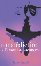 La Malédiction De L'Amour De Vacances