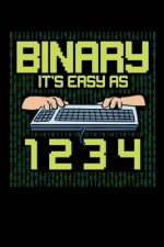 Binary It's Easy As 1 2 3 4: 120 Pages I 6x9 I Graph Paper 5x5 I Funny Software Engineering, Coder & Hacker Gifts