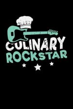 Culinary Rockstar: 120 Pages I 6x9 I Graph Paper 5x5 I Funny Culinary, Grill & BBQ Gifts