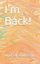 I'm Back!