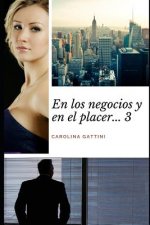En los negocios y en el placer... 3
